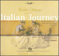 Fanny Hensel: Italian Journey Album - Doerthe Maria Sandmann (soprano); Hans-Christian Braun (tenor); Philip Mayers (piano); Ulrike Bartsch (alto); Vokalzeit