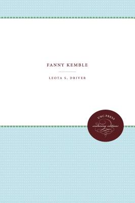 Fanny Kemble - Driver, Leota S