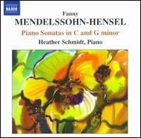 Fanny Mendelssohn: Piano Sonatas - Heather Schmidt (piano)