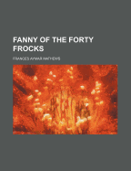 Fanny of the Forty Frocks