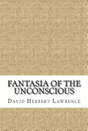 Fantasia of the Unconscious