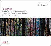 Fantasias: Purcell/Kurtg, Mozart/Busoni, Schubert, Scriabin, Rachmaninoff - GrauSchumacher Piano Duo