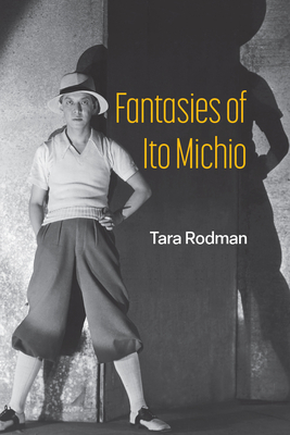 Fantasies of Ito Michio - Rodman, Tara