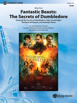 Fantastic Beasts -- The Secrets of Dumbledore: Featuring: The Secrets of Dumbledore / Lally / Countersight / The Room We Require / Hedwig's Theme, Conductor Score - Bernotas, Chris M, and Howard, James Newton, and Williams, John