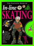 Fantastic Book: In-Line Skatng