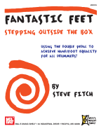 Fantastic Feet: Stepping Outside the Box