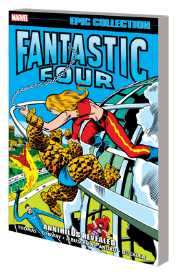 Fantastic Four Epic Collection: Annihilus Revealed - Thomas, Roy, and Conway, Gerry, and Buscema, John