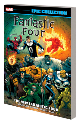 Fantastic Four Epic Collection: The New Fantastic Four [New Printing] - Simonson, Walt, and Adams, Arthur