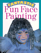 Fantastic Fun Face Painting