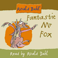 Fantastic Mr. Fox: Complete and Unabridged