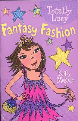 Fantasy Fashion - McKain, Kelly