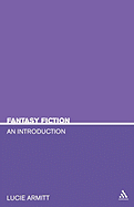 Fantasy Fiction: An Introduction