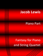 Fantasy for Piano and String Quartet: Piano Part