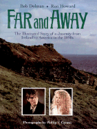 Far and Away: The Illustrated Story of a Journey from Ireland to America in the 1890s