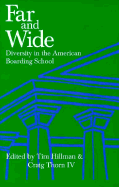 Far and Wide: Cultural Diversity in the American Boarding School