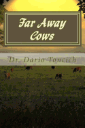 Far Away Cows: A Book About Cows, Engineers and Research into Parkinson's Disease