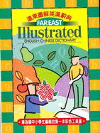 Far East Illustrated English-Chinese Dictionary