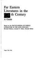 Far Eastern Literatures in the 20th Century: A Guide