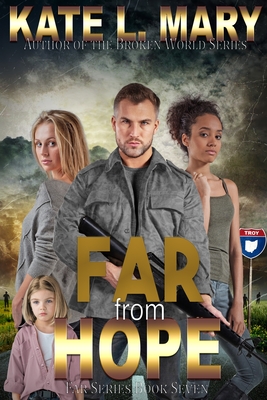 Far from Hope - Mary, Kate L