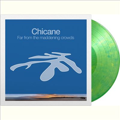 Far from the Maddening Crowds - Chicane