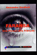 Faransa: Une France sans Fran?ais