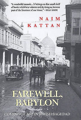 Farewell Babylon - Kattan, Naim