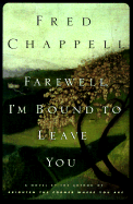 Farewell, I'm Bound to Leave You - Chappell, Fred