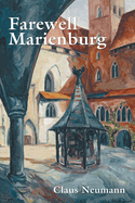 Farewell Marienburg