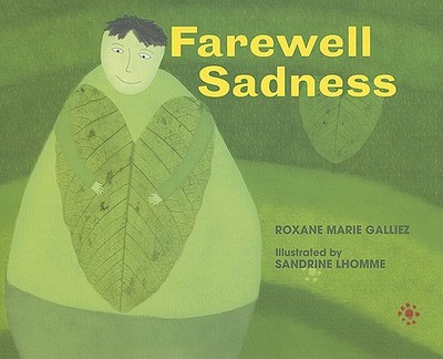 Farewell Sadness - Galliez, Roxane Marie