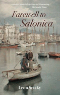 Farewell to Salonica: City of the Crossroads