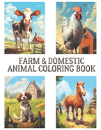 Farm And Domestic Animal Coloring Book For Kids