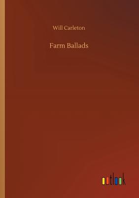 Farm Ballads - Carleton, Will