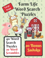 Farm Life Word Search Puzzle Book: Give your brain a workout with these 40 word search puzzles, farm life themed, plus 20 word scrambles and 20 sudokus as a bonus.