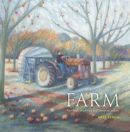 Farm: Paintings, Drawings and Somerset Voices