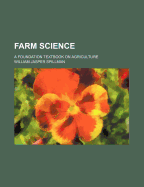 Farm Science: A Foundation Textbook on Agriculture