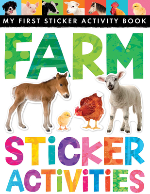 Farm Sticker Activities: My First Sticker Activity Book - Rusling, Annette, and Tiger Tales (Compiled by)