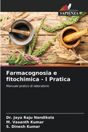 Farmacognosia e fitochimica - I Pratica