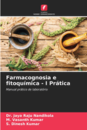 Farmacognosia e fitoqumica - I Prtica