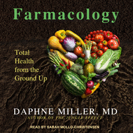Farmacology: Total Health from the Ground Up