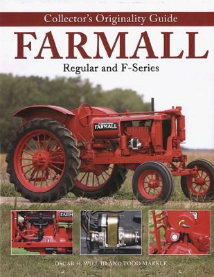 Farmall Regular and F-Series - Markle, Todd, and Will, Oscar H, III