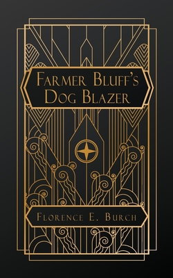 Farmer Bluff's Dog Blazer - Burch, Florence E