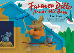 Farmer Dillo Paints His Barn