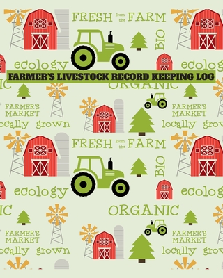 Farmer's Livestock Record Keeping Log: Farm Journal Organizer List of Animals - Journals, Jolly Jamboree