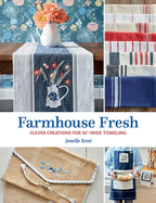 Farmhouse Fresh: Clever Creations for 16"-Wide Toweling