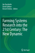 Farming Systems Research Into the 21st Century: The New Dynamic