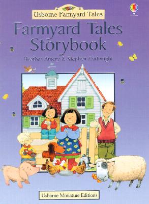 Farmyard Tales Storybook - Amery, Heather, and Cartwright, Stephen, and Tyler, Jenny (Editor)