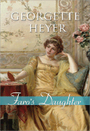 Faro's Daughter - Heyer, Georgette