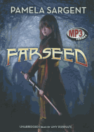 Farseed - Sargent, Pamela, and Rubinate, Amy (Read by)