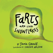 Farts are like Snowflakes