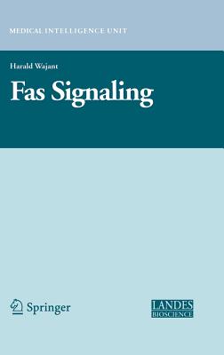 Fas Signaling - Wajant, Harald (Editor)